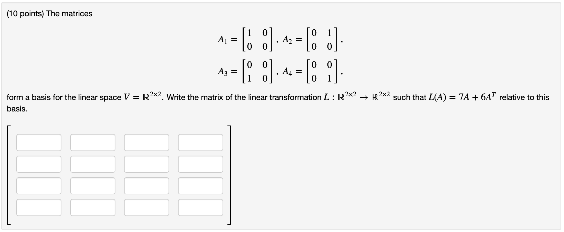 Solved Write the matrix of the linear transformation | Chegg.com