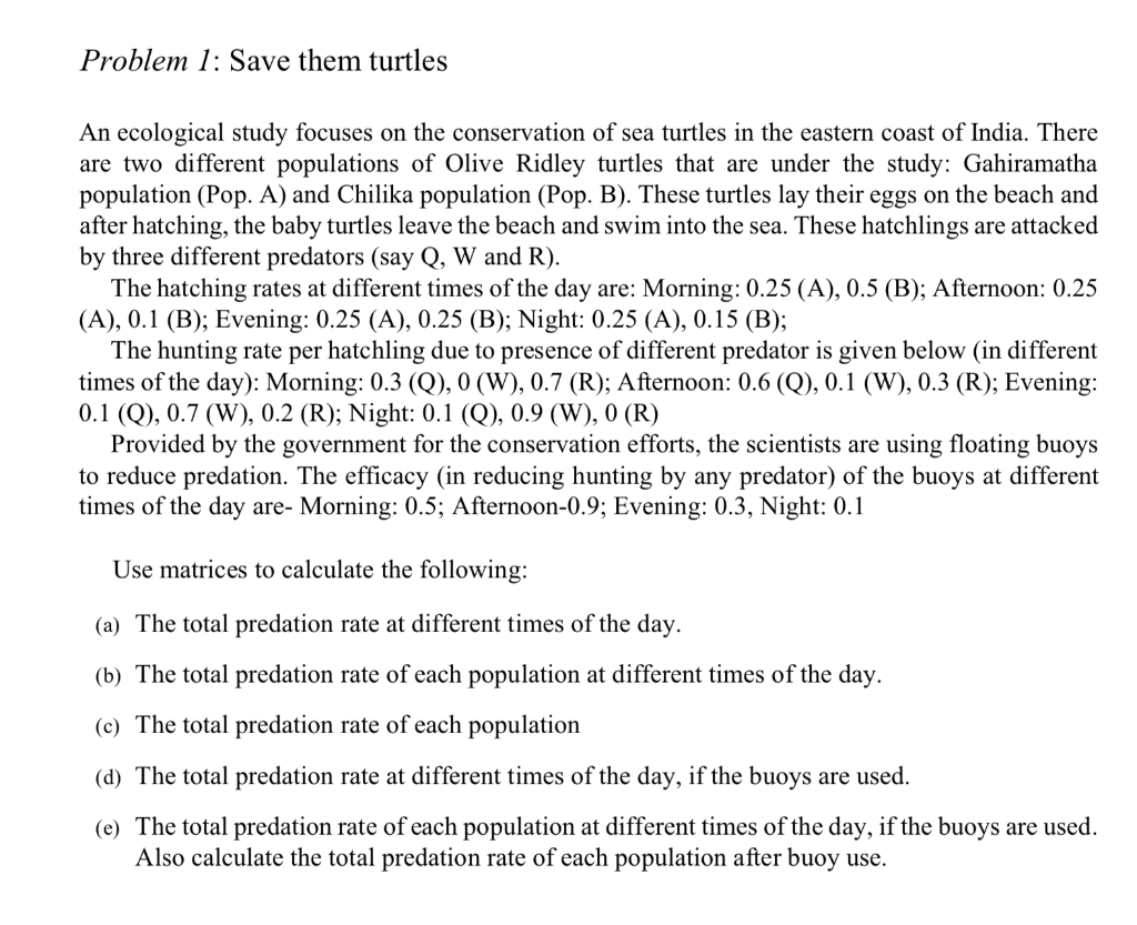 Problem 1: Save them turtles An ecological study | Chegg.com