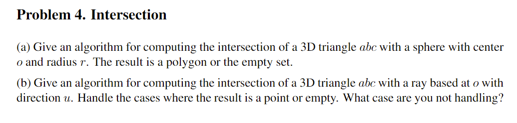 Solved Problem 4. Intersection (a) Give an algorithm for | Chegg.com