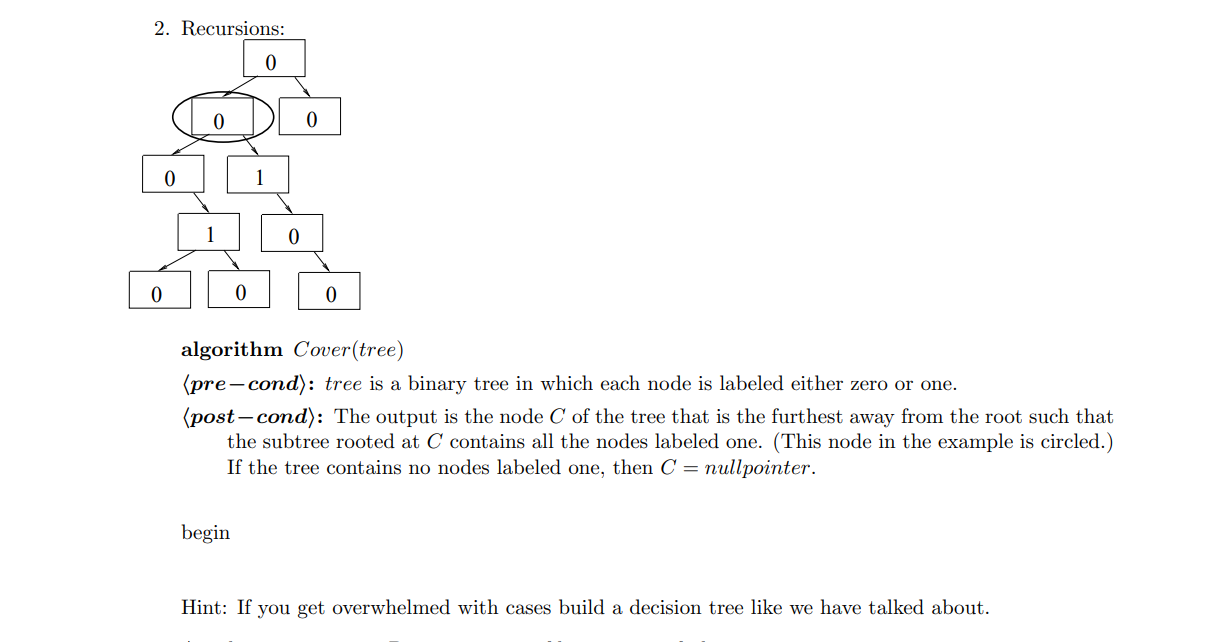Solved 2. Recursions: 0 0 0 1 1 0 0 0 0 algorithm | Chegg.com