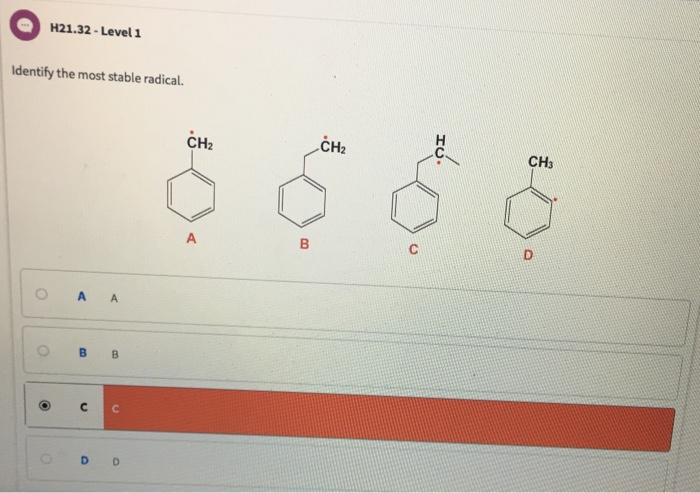 Solved H21 32 Level 1 Identify The Most Stable Radical CH2 Chegg