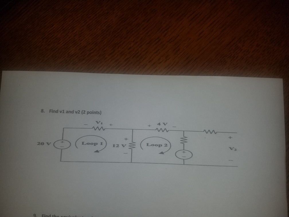 Solved 8. Find vi and v2 (2 points) Loop 1) 12 V Loop 2 20 | Chegg.com