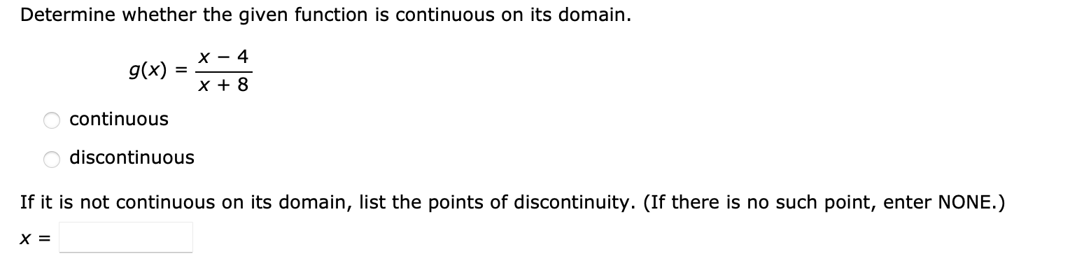 Solved Determine whether the given function is continuous on | Chegg.com