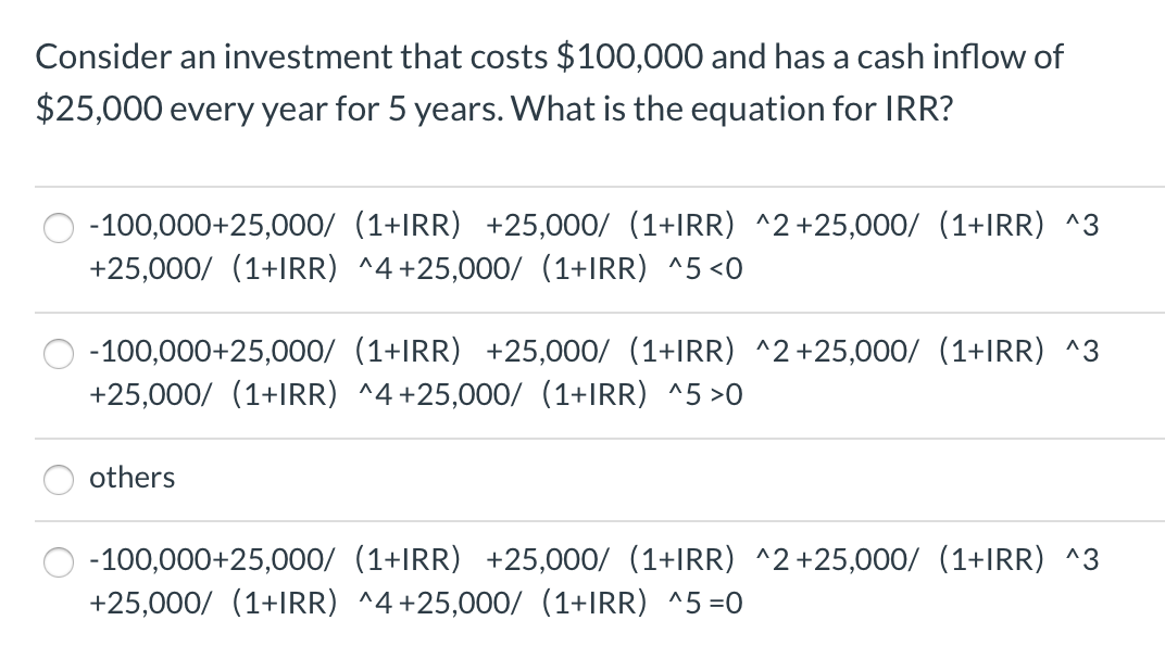 Solved] Answer Question Consider an investment that costs $100,000