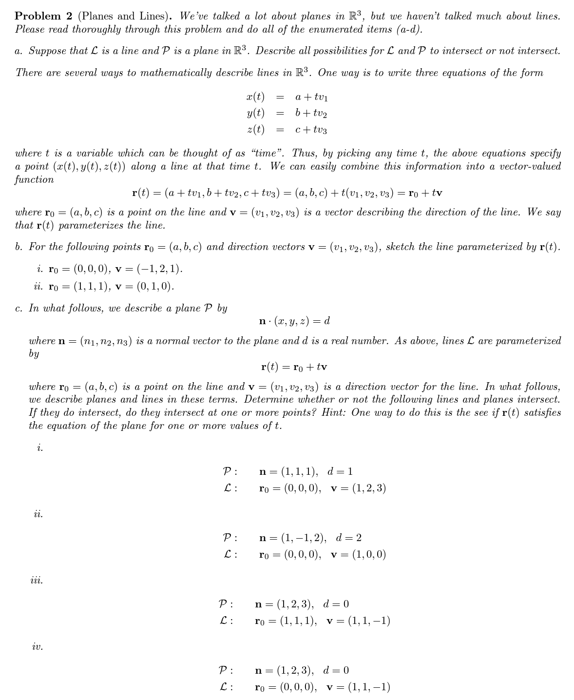 Solved Problem 2 (Planes and Lines). We've talked a lot | Chegg.com