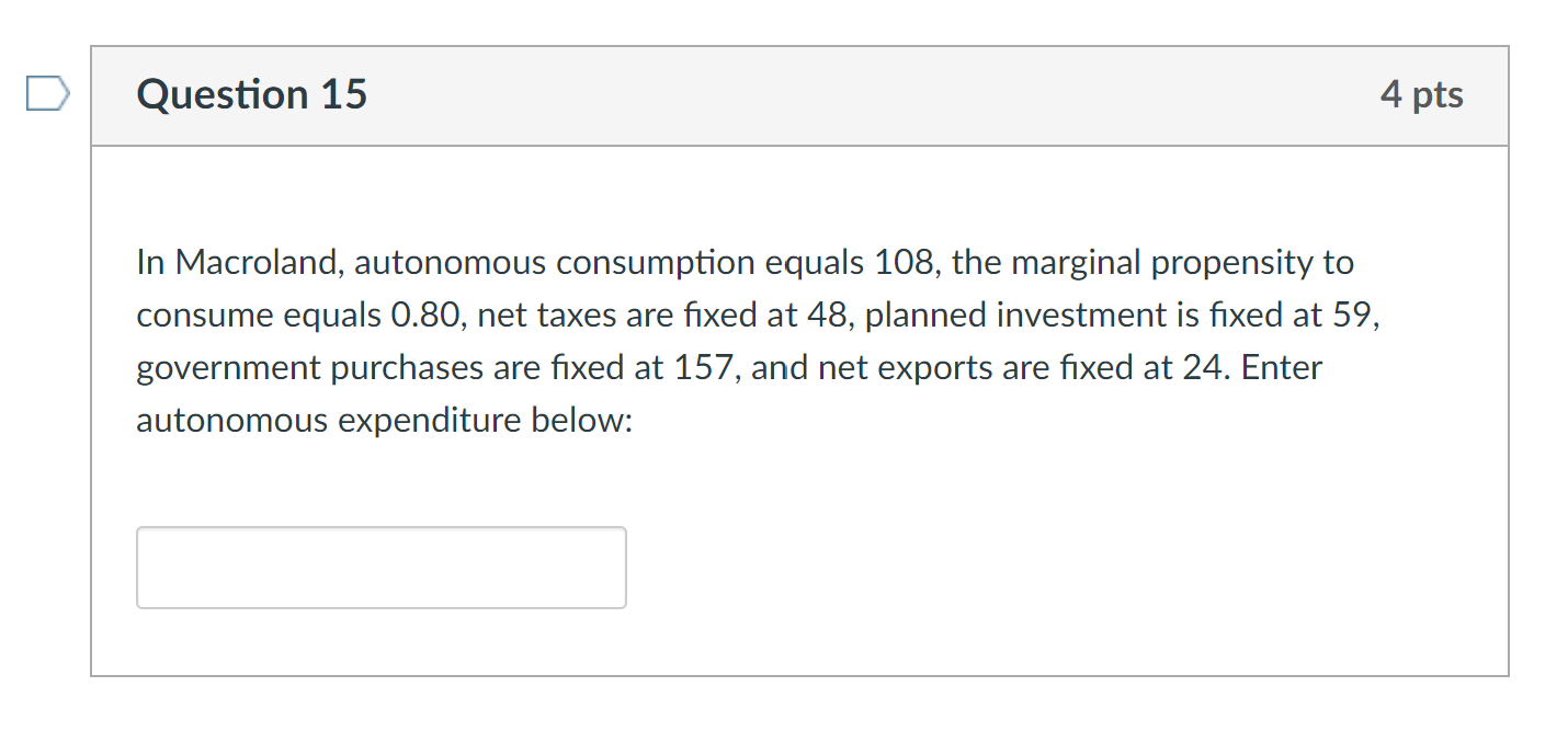 solved-question-15-4-pts-in-macroland-autonomous-chegg