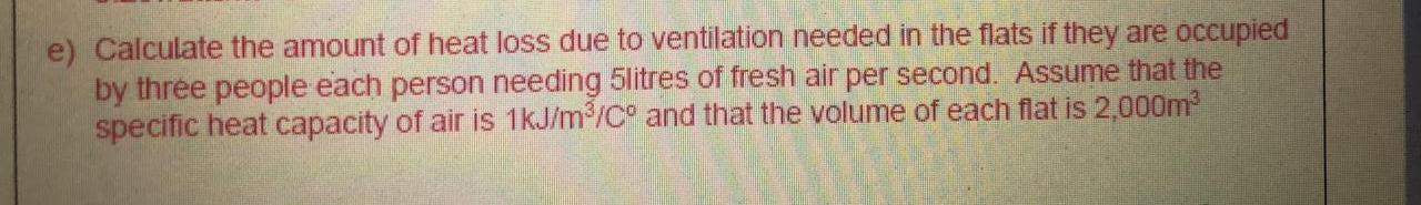 Solved e) Calculate the amount of heat loss due to | Chegg.com