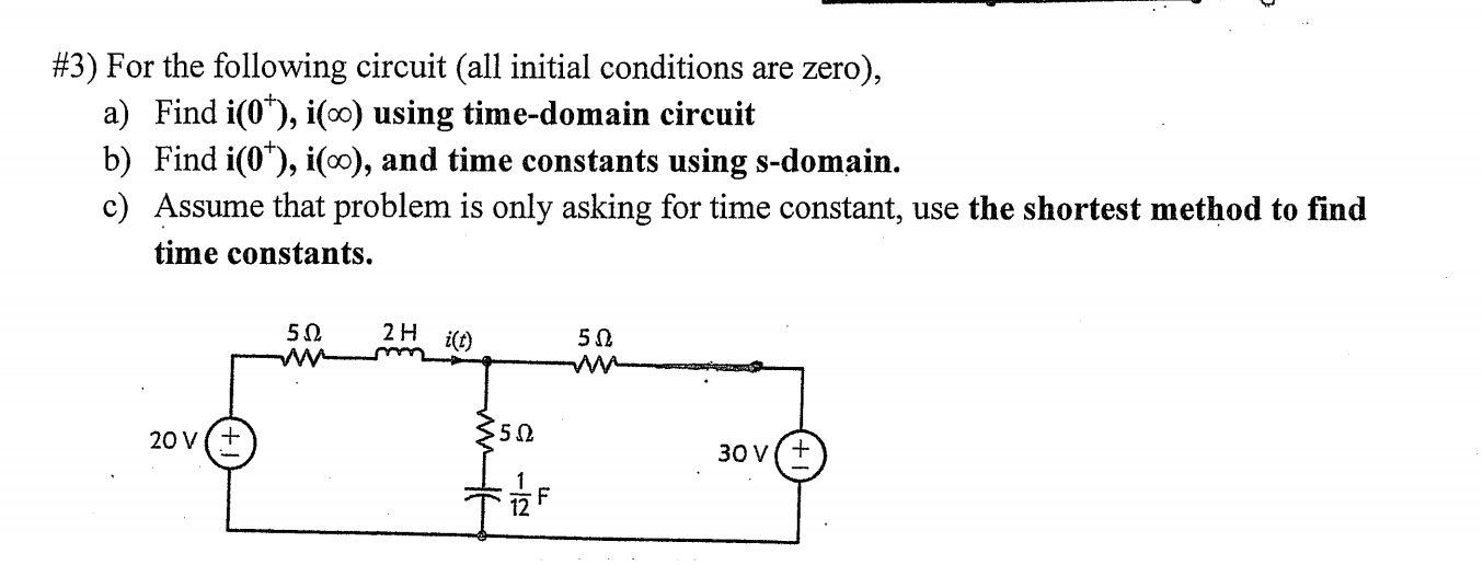 Solved #3) For the following circuit (all initial conditions | Chegg.com