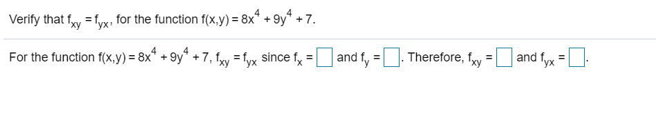 solved-verify-that-fxy-fyx-for-the-function-f-x-y-8x4-chegg