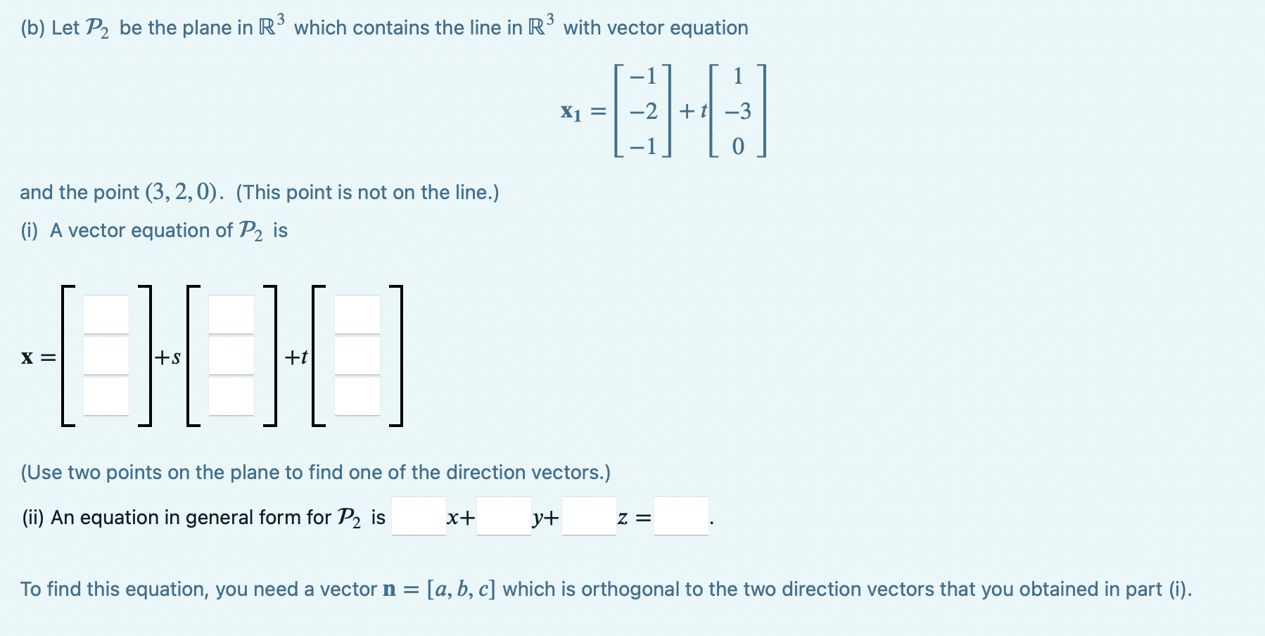 Solved (b) Let P2 be the plane in R3 which contains the line | Chegg.com