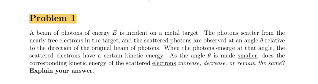 Solved Problem 1 A beam of photons of energy E is incident | Chegg.com