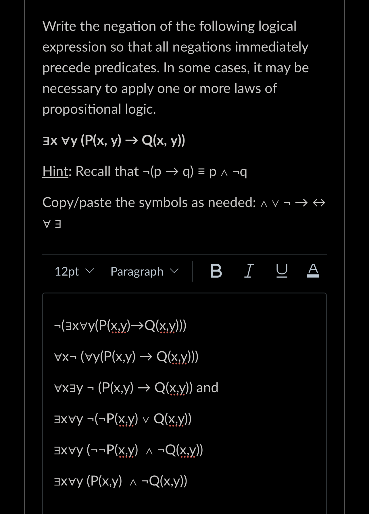 Solved Write The Negation Of The Following Logical | Chegg.com