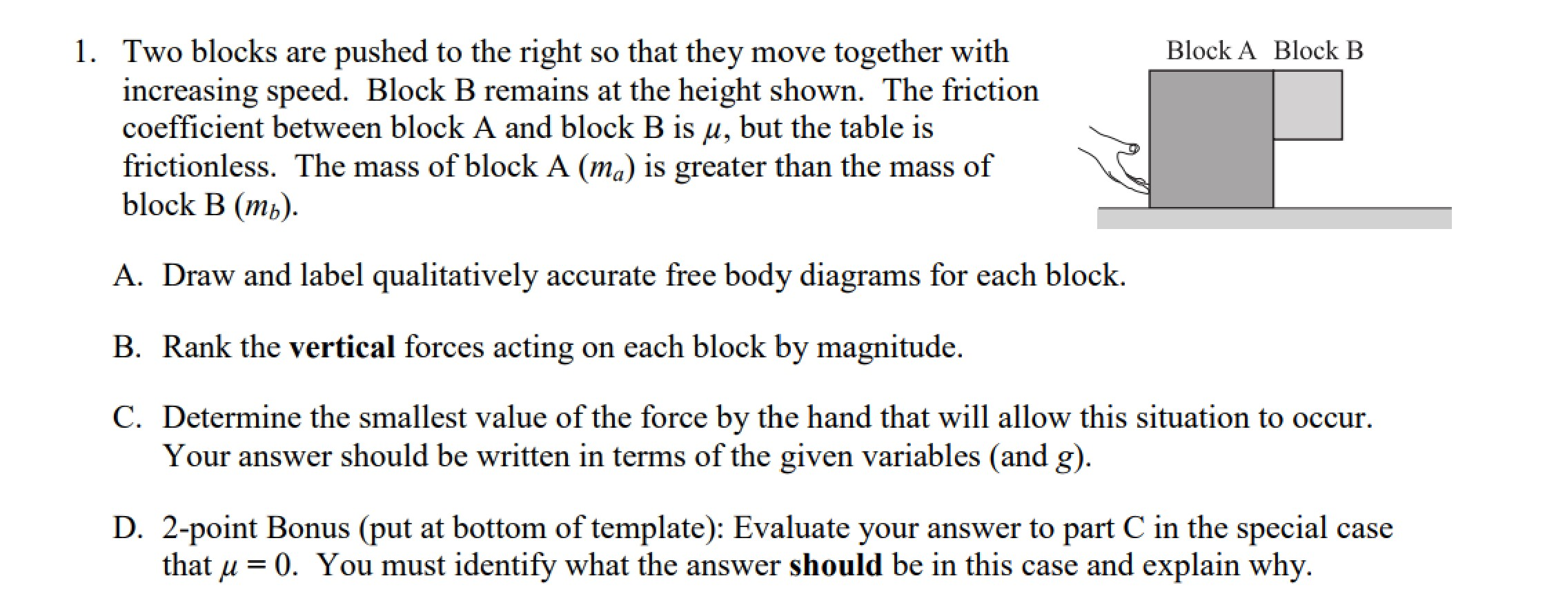 Solved Block A Block B 1. Two Blocks Are Pushed To The Right | Chegg.com