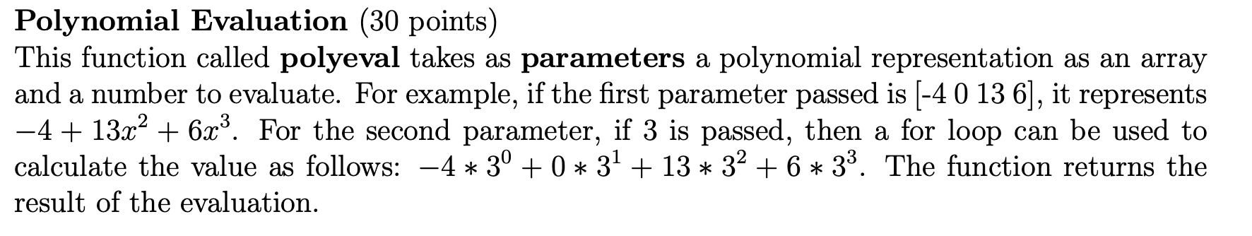 Solved Polynomial Evaluation (30 points) This function | Chegg.com