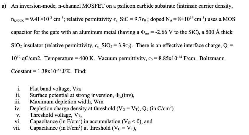 Solved A An Inversion Mode N Channel Mosfet On A Psilic Chegg Com