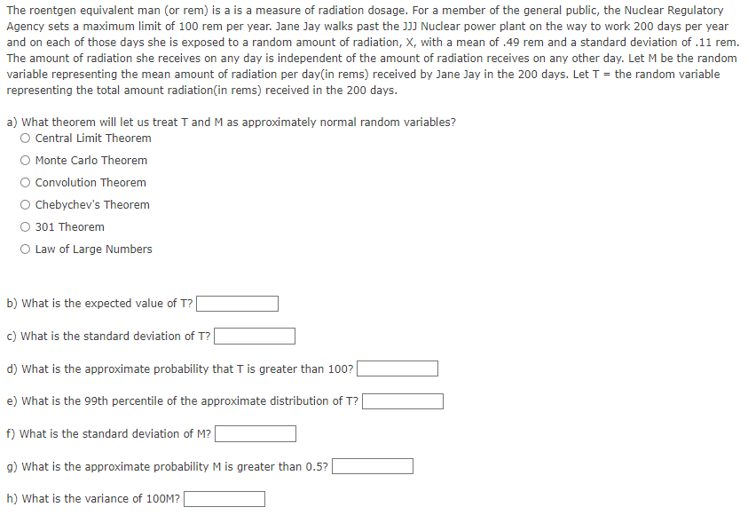 Solved The roentgen equivalent man (or rem) is a is a