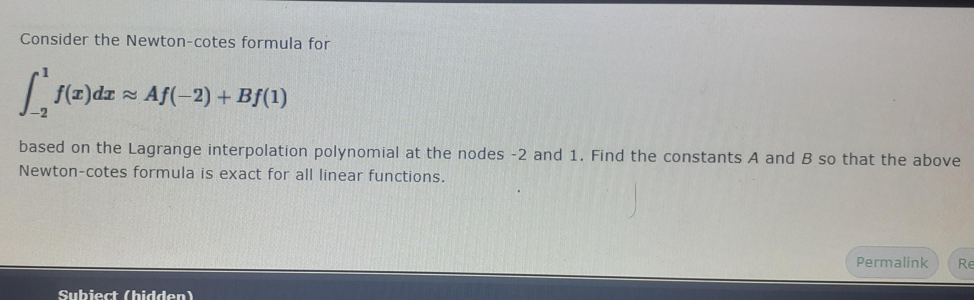 Solved Consider the Newton-cotes formula for [₁ ≈ f(x)dz | Chegg.com