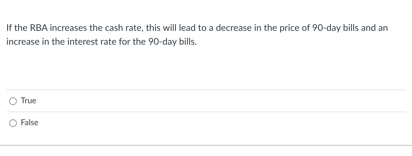 Solved If The RBA Increases The Cash Rate, This Will Lead To | Chegg.com