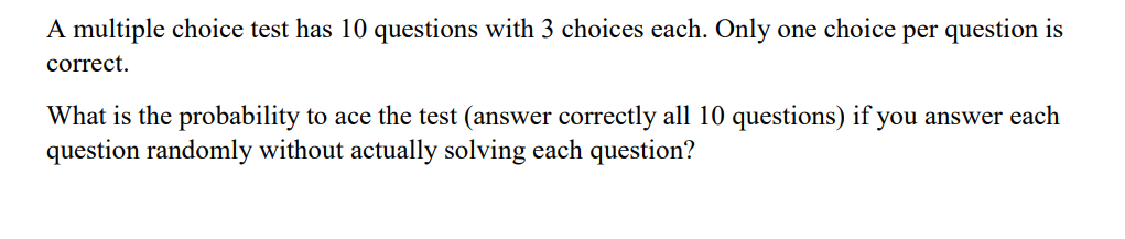 Solved A Multiple Choice Test Has 10 Questions With 3 Chegg Solved A Multiple Choice Test Has 10 Questions With 3 Chegg