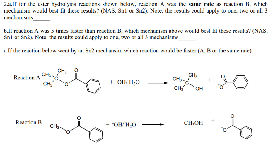 Solved 2.a.If for the ester hydrolysis reactions shown | Chegg.com