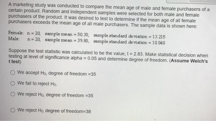 Solved A marketing study was conducted to compare the mean | Chegg.com