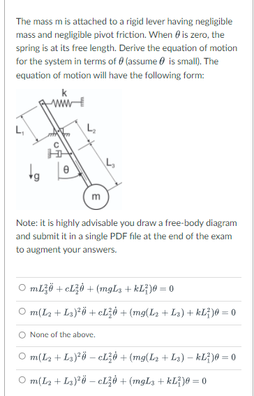 Solved The mass m is attached to a rigid lever having | Chegg.com