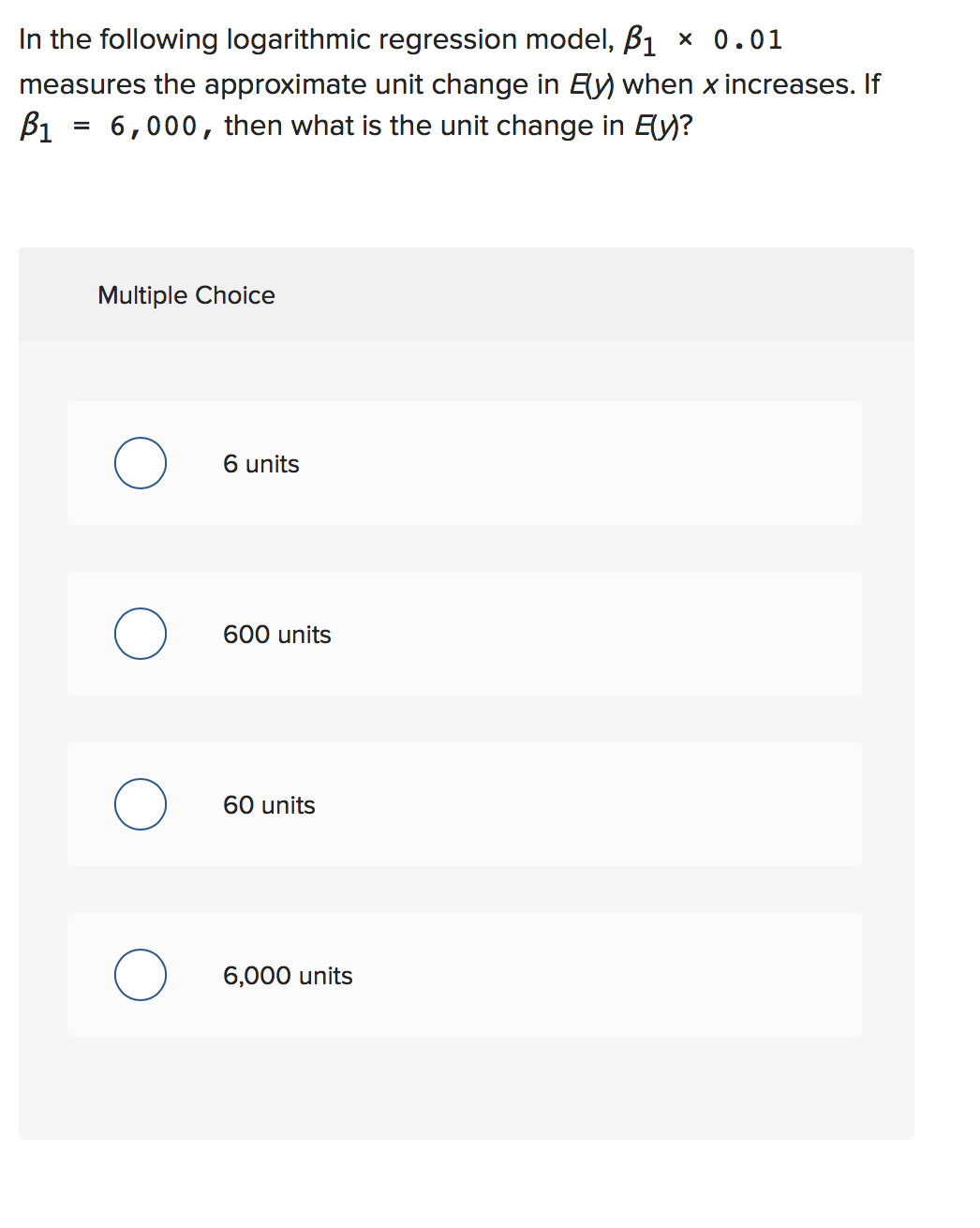 In the following logarithmic regression model, B1 *