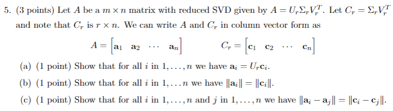 Solved 5. (3 points) Let A be a m×n matrix with reduced SVD | Chegg.com