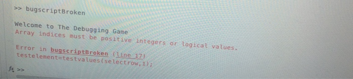 Solved When I run this in Matlab it says the following. What | Chegg.com