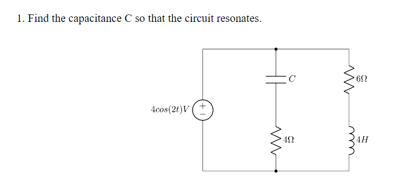 Find the capacitance C ﻿so that the circuit | Chegg.com
