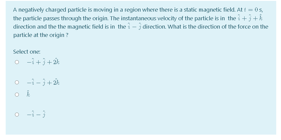 Solved A negatively charged particle is moving in a region | Chegg.com