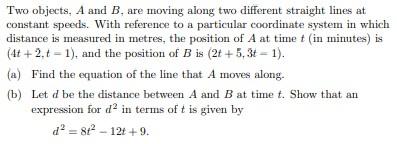 Solved Two Objects, A And B, Are Moving Along Two Different | Chegg.com