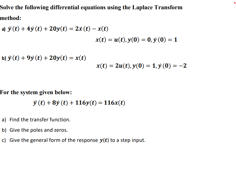 Solved Solve The Following Differential Equations Using The