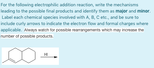 Solved For The Following Electrophilic Addition Reaction, | Chegg.com