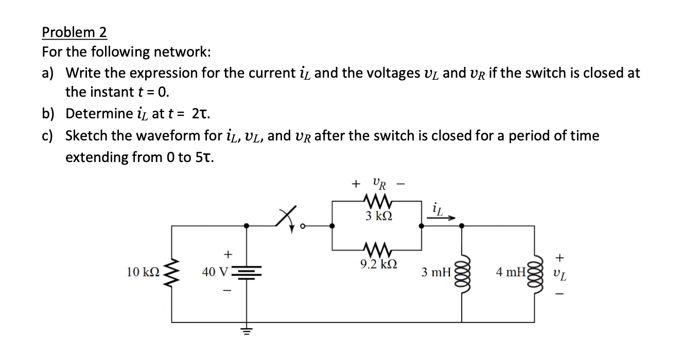 Solved Problem 2 For the following network: a) Write the | Chegg.com