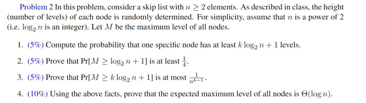 In this problem, consider a skip list with n ≥ 2 | Chegg.com