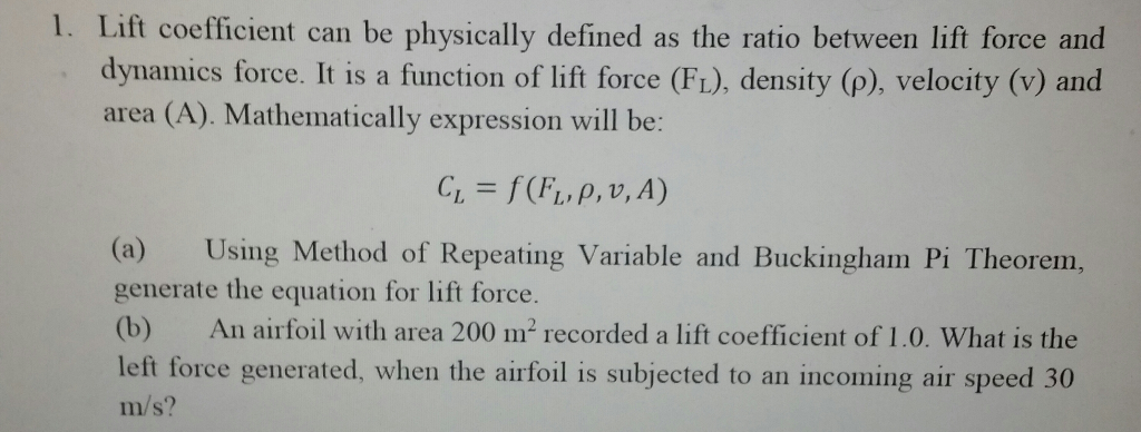 Solved 1. Lift coefficient can be physically defined as the | Chegg.com