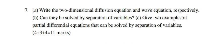 Solved 7. (a) Write the two-dimensional diffusion equation | Chegg.com