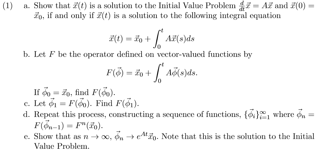 Solved 1 A Show That I T Is A Solution To The Initial Chegg Com