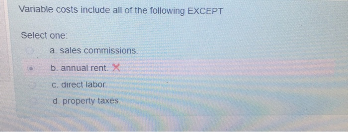 solved-variable-costs-include-all-of-the-following-except-chegg