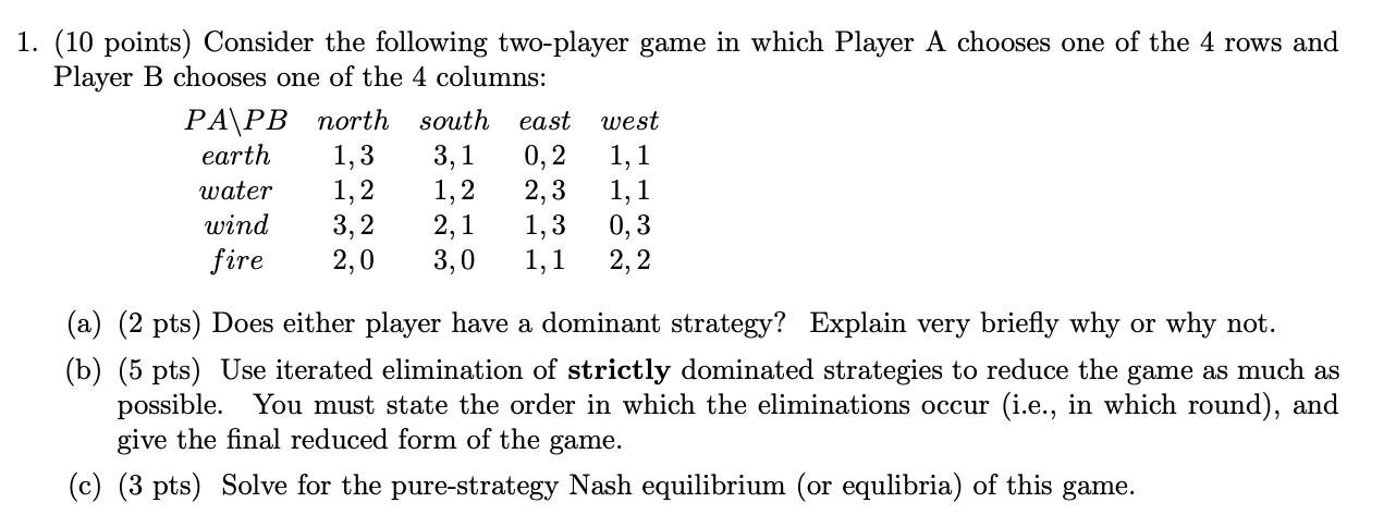 Solved (10 points) Consider the following two-player game in | Chegg.com