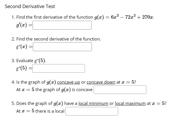 Solved Second Derivative Test 1. Find the first derivative | Chegg.com
