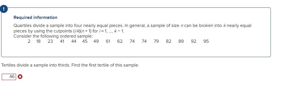 Solved Required Information Quartiles Divide A Sample Into | Chegg.com