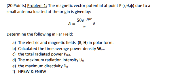 Solved (20 Points) Problem 1: The Magnetic Vector Potential | Chegg.com