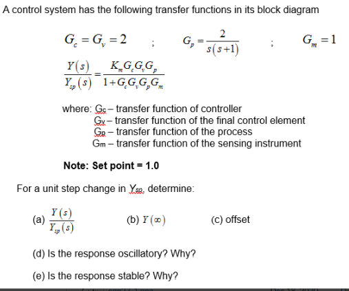 Solved A Control System Has The Following Transfer Functions | Chegg.com