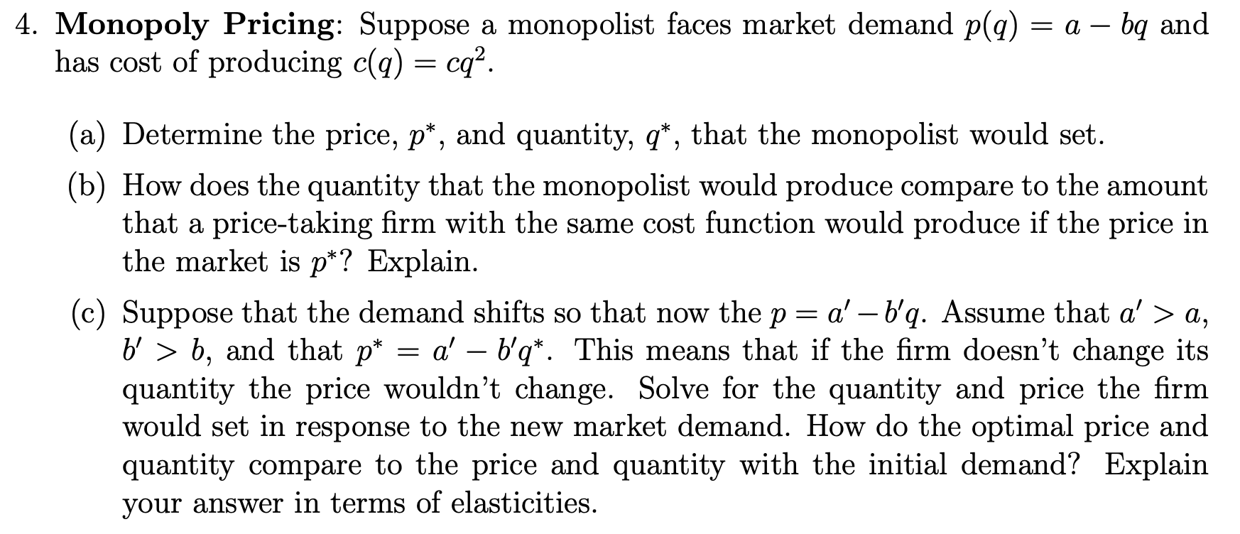 Solved 4. Monopoly Pricing: Suppose A Monopolist Faces | Chegg.com