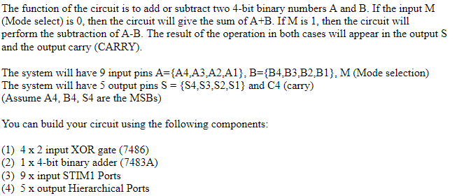 The Function Of The Circuit Is To Add Or Subtract Chegg Com