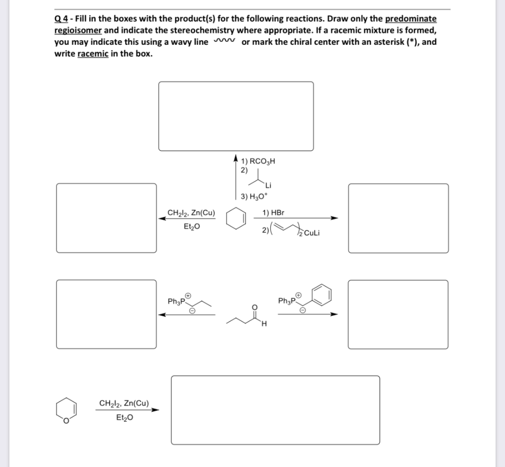 Solved Q4 - Fill in the boxes with the product(s) for the | Chegg.com