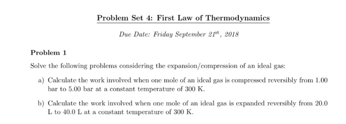 Solved Problem Set 4: First Law Of Thermodynamics Due Date: | Chegg.com