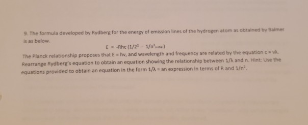 Hydrogen Atom Sample Problem Using Rydberg Constant Solved 9. The formula developed by Rydberg for the energy of | Chegg.com